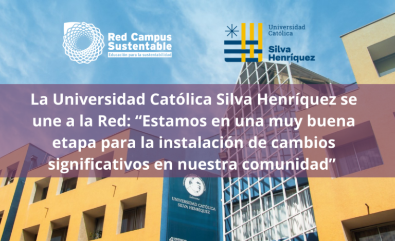 La Universidad Católica Silva Henríquez se une a la Red: “Estamos en ...